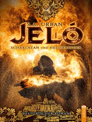 cover image of Jeló – Scharlatan und Heilsbringer